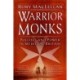Warrior Monks: Politics and Power in Medieval Britain