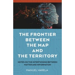 The Frontier Between the Map and the Territory: Notes on the Intertwining between Matter and Information