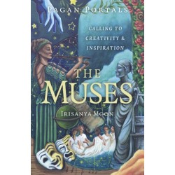 Pagan Portals - The Muses: Calling to Creativity & Inspiration