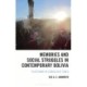 Memories and Social Struggles in Contemporary Bolivia: Platforms in Convulsive Times