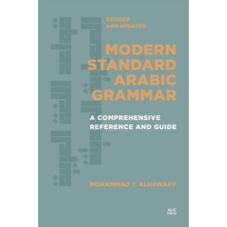 Modern Standard Arabic Grammar, Revised and Updated: A Comprehensive Reference and Guide