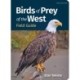 Birds of Prey of the West Field Guide