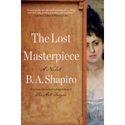 The Lost Masterpiece: A Novel