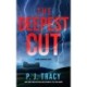 The Deepest Cut: A Novel