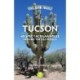 Five-Star Trails: Tucson: 40 Spectacular Hikes Around the Old Pueblo