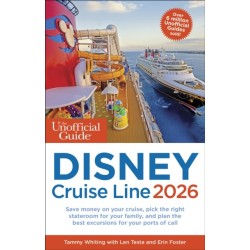 The Unofficial Guide to Disney Cruise Line 2026