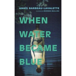 When Water Became Blue