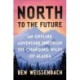 North to the Future: An Offline Adventure through the Changing Wilds of Alaska