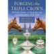 Forging the Triple Crown: The Early History of Horse Racing's Signature Series, 1918-1948