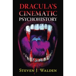 Dracula's Cinematic Psychohistory