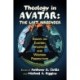 Theology in Avatar: The Last Airbender: Essays on Eastern Influences and Western Perspectives