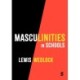 Masculinities in Schools