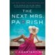 The Next Mrs. Parrish: A Novel