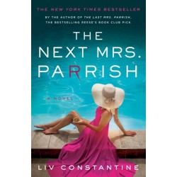 The Next Mrs. Parrish: A Novel