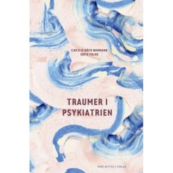 Traumer i psykiatrien