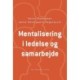 Mentalisering i ledelse og samarbejde