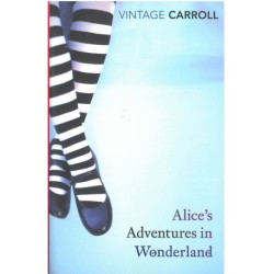 Alice's Adventures in Wonderland and Through the Looking Glass