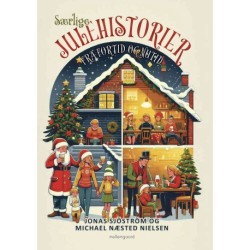 Særlige julehistorier fra fortid og nutid