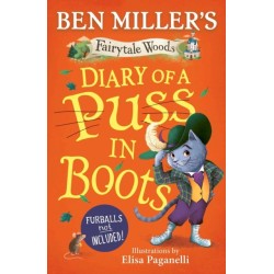 Diary of a Puss in Boots: Your favourite fairytales from million-copy selling Ben Miller