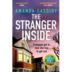 The Stranger Inside: A compulsive and gripping crime thriller from the Irish Times bestselling author of The Perfect Place