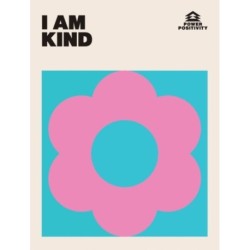 I AM KIND