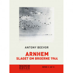 Arnhem - Slaget om broerne 1944