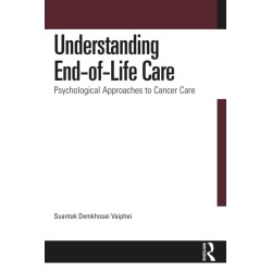 Understanding End-of-Life Care: Psychological Approaches to Cancer Care