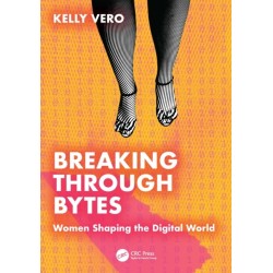 Breaking Through Bytes: Women Shaping the Digital World