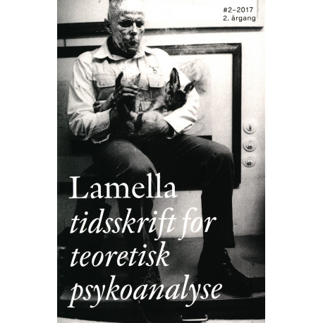 Lamella 2-2017: tidsskrift for teoretisk psykoanalyse