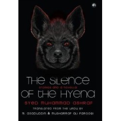The Silence Of The Hyena: Stories & A Novella