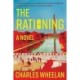 The Rationing - A Novel