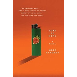 Some Go Home - A Novel