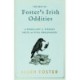 The Foster's Irish Oddities: A Miscellany of Strange Facts and Vital Irrelevances