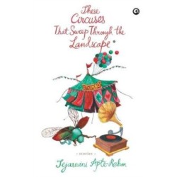 These Circuses That Sweep through the Landscape Stories