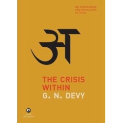 The Crisis within: On Knowledge and Education in India