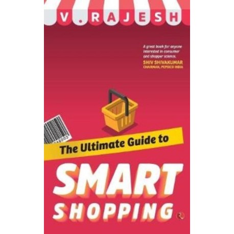 THE ULTIMATE GUIDE TO SMART SHOPPING