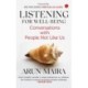 Listening for Well-Being: Conversations with People Not Like Us