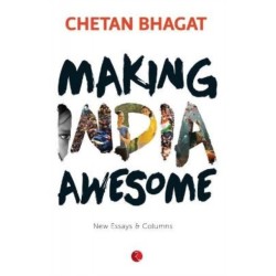Making India Awesome: New Essays and Columns