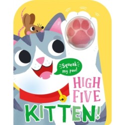 High Five Kitten! A count-and-squeak book.