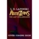Artezans: The Last Spellbreaker: Book 3 - The stunning conclusion to epic magical fantasy trilogy