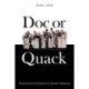 Doc or Quack: Science and Anti-Science in Modern Medicine