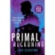 PRIMAL Reckoning: A PRIMAL action thriller