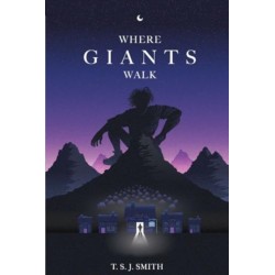 Where Giants Walk