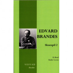 Edvard Brandes skuespil 2: Et brud under loven