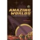 Amazing Worlds of Science Fiction and Science Fact