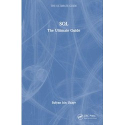SQL: The Ultimate Guide