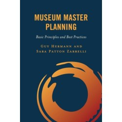 Museum Master Planning: Basic Principles and Best Practices