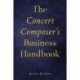 The Concert Composer’s Business Handbook