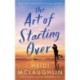 The Art of Starting Over