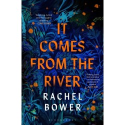 It Comes from the River